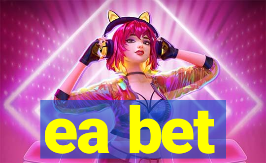ea bet